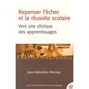 Repenser l'échec et la réussite scolaire