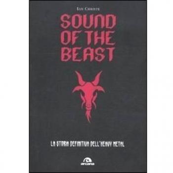 Sound of the beast. La storia definitiva dell'heavy metal