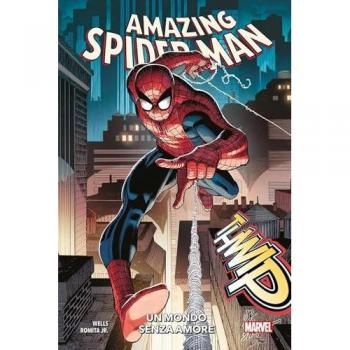 Amazing Spider-Man. Vol. 1: Un mondo senza amore
