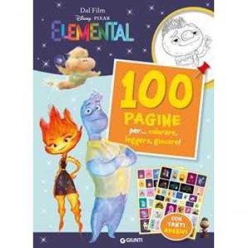 100 pagine per... colorare, leggere, giocare! Elemental. Sticker special color. Ediz. a colori