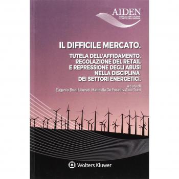 Difficile mercato. tutela dell'affidamento, regolazione del retail