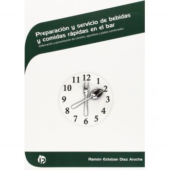 Preparación y servicio de bebidas y comidas rápidas en el bar