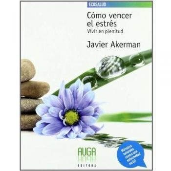 Cómo Vencer El Estrés