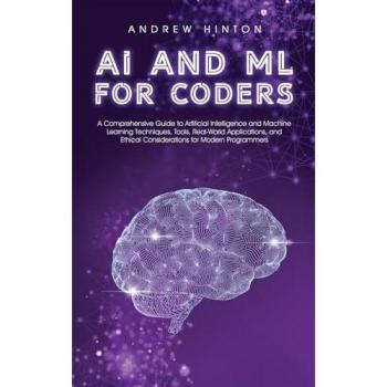 AI and ML for Coders