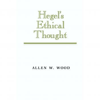 Hegel's Ethical Thought