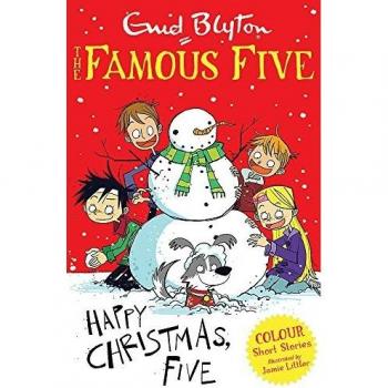 Famous Five Colour Short Stories: Happy Christmas, Five!