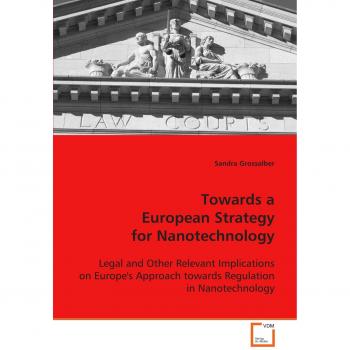 Towards a European Strategy for Nanotechnology