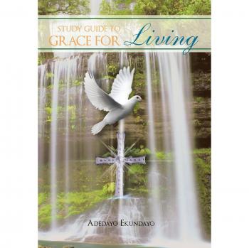 A Study Guide to Grace for Living