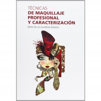 Técnicas De Maquillaje Profesional Y Caracterización