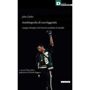 Autobiografia di una leggenda. I pugni olimpici che hanno cambiat...