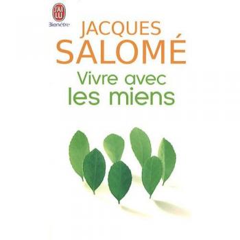 vivre avec les miens