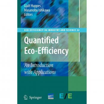 Quantified Eco-Efficiency: An Introduction with Applications