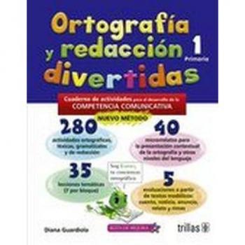 Ortografía y Redacción Divertidas 1 Primaria