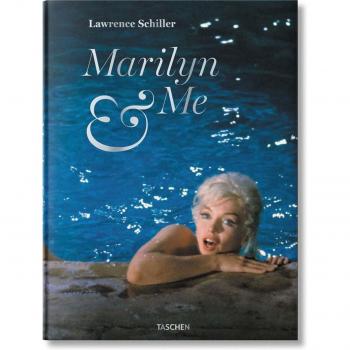Lawrence Schiller. Marilyn & Me