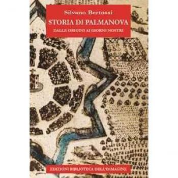 Storia di Palmanova dalle origini ai giorni nostri