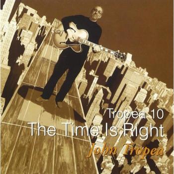 Tropea Vol. 10 : The Time is Right