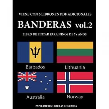 Libro de pintar para niños de 7+ años (Banderas vol. 2): Este livro tem 40 páginas coloridas sem stress para reduzir a frustração e melhorar a ... o controlo da caneta e a exercitar as suas c