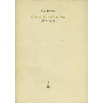 Viatge per la sextina (1976-1986).
