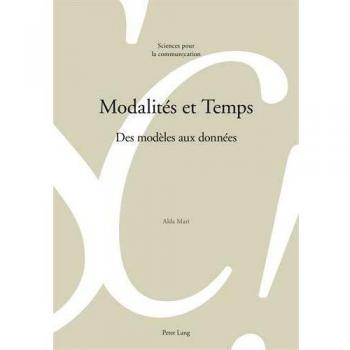 Modalités et Temps: Des modèles aux données