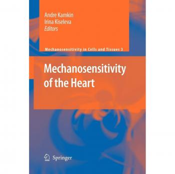 Mechanosensitivity of the Heart