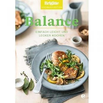 Balance: Einfach leicht und lecker kochen von Brigi... | Buch | Zustand sehr gut
