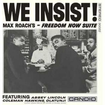 Nous Insistons ! Suite de la Liberté de Max Roach