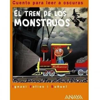 El tren de los monstruos Cuentos Para Leer a Oscuras