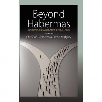 Beyond Habermas