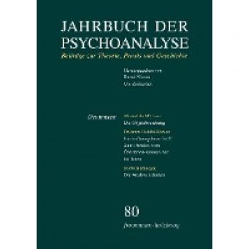 Jahrbuch der Psychoanalyse: Band 80: Deutungen