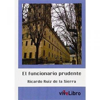 El funcionario prudente