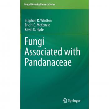 Whitton, Stephen R.: Fungi Associated with Pandanaceae