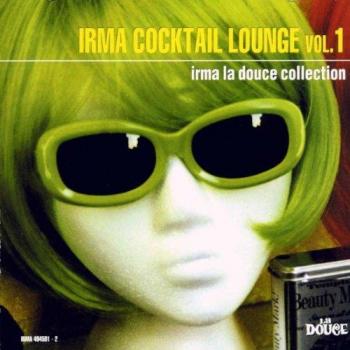 Irma Cocktail Lounge Vol.1 CD