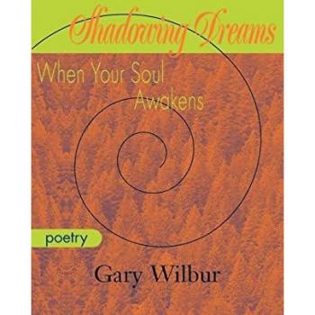 Wilbur, Gary: Shadowing Dreams