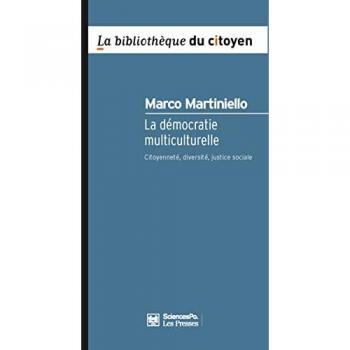 La démocratie multiculurelle : Citoyenneté, diversité, justice sociale