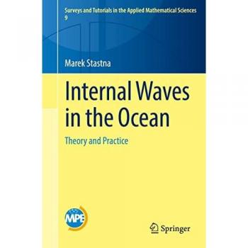 Internal Waves in the Ocean : Theory and Practice