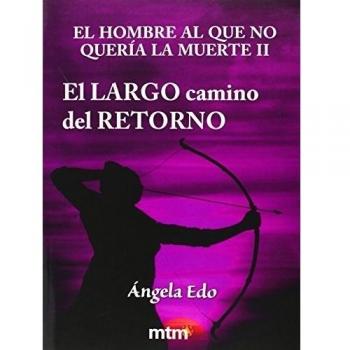 El hombre al que no quería la muerte ii