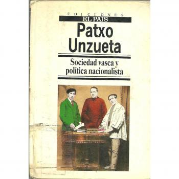 SOCIEDAD VASCA Y POLITICA NACIONALISTA