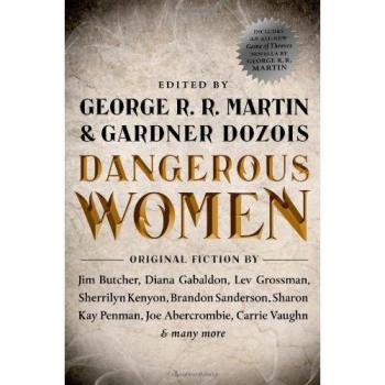 Martin, George R. R. Dangerous Women