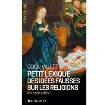 Petit Lexique des idées fausses sur les religions