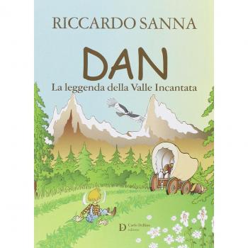Dan la leggenda della valle incantata