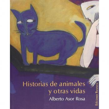 Historias de animales y otras vidas (Bárbaros)