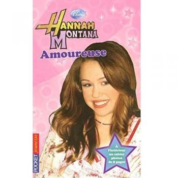 Beth Beechwood Hannah Montana, Tome 6 : Amoureuse