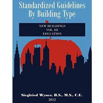 Standardized Guidelines by Building Type: Vol.III New Buildings Education