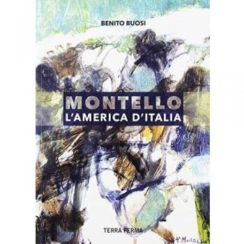 Montello, l'America d'Italia