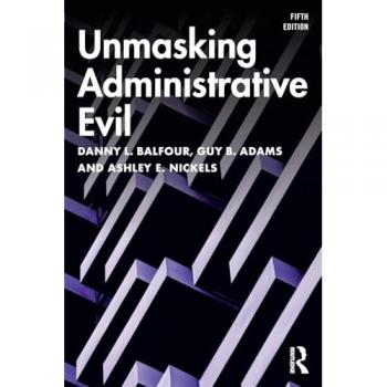 Unmasking Administrative Evil