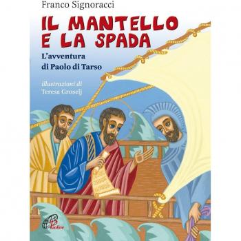 Il mantello e la spada. L'avventura di Paolo di Tarso