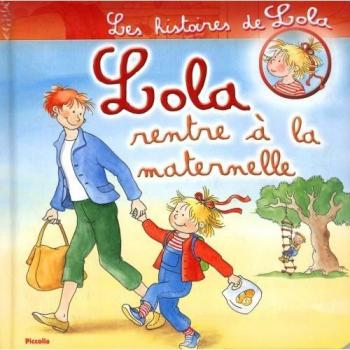 Lola rentre à la maternelle