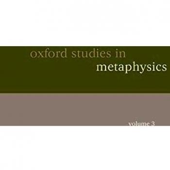 Oxford Studies in Metaphysics: Volume 3