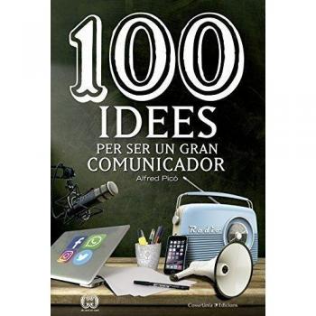100 idees per ser un gran comunicador