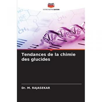 Rajasekar, M.: Tendances de la chimie des glucides